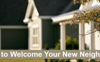 How to Welcome Your New Neighbors