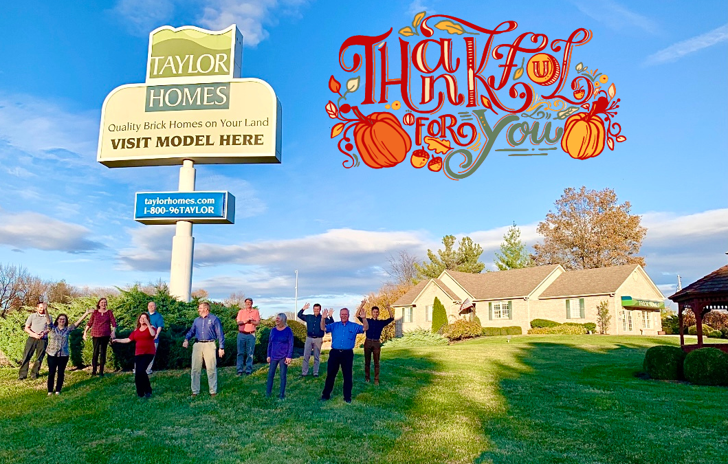 The Taylor Homes Team is Thankful! Happy Thanksgiving