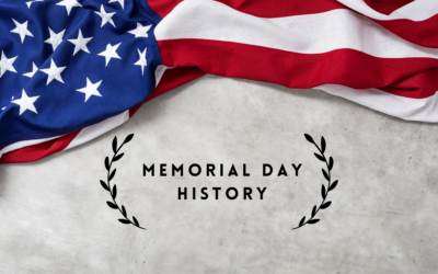 Honoring Our Heroes: A Look at the History of Memorial Day